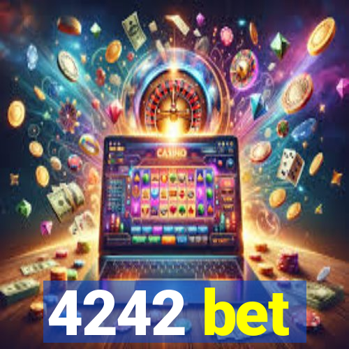 4242 bet